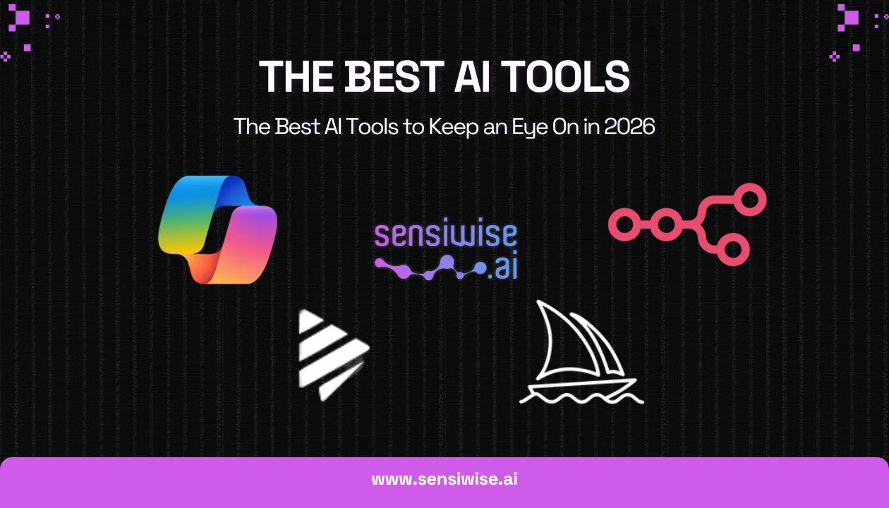The Best AI Tools to Keep an Eye On in 2026